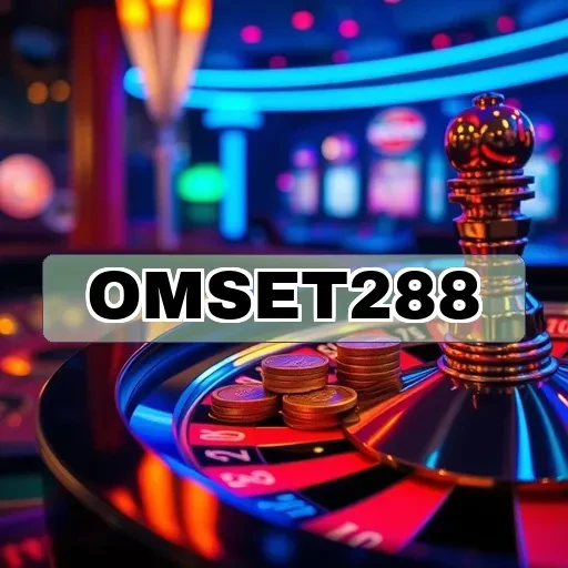 omset288: Permainan Strategi yang Seru dan Menguntungkan